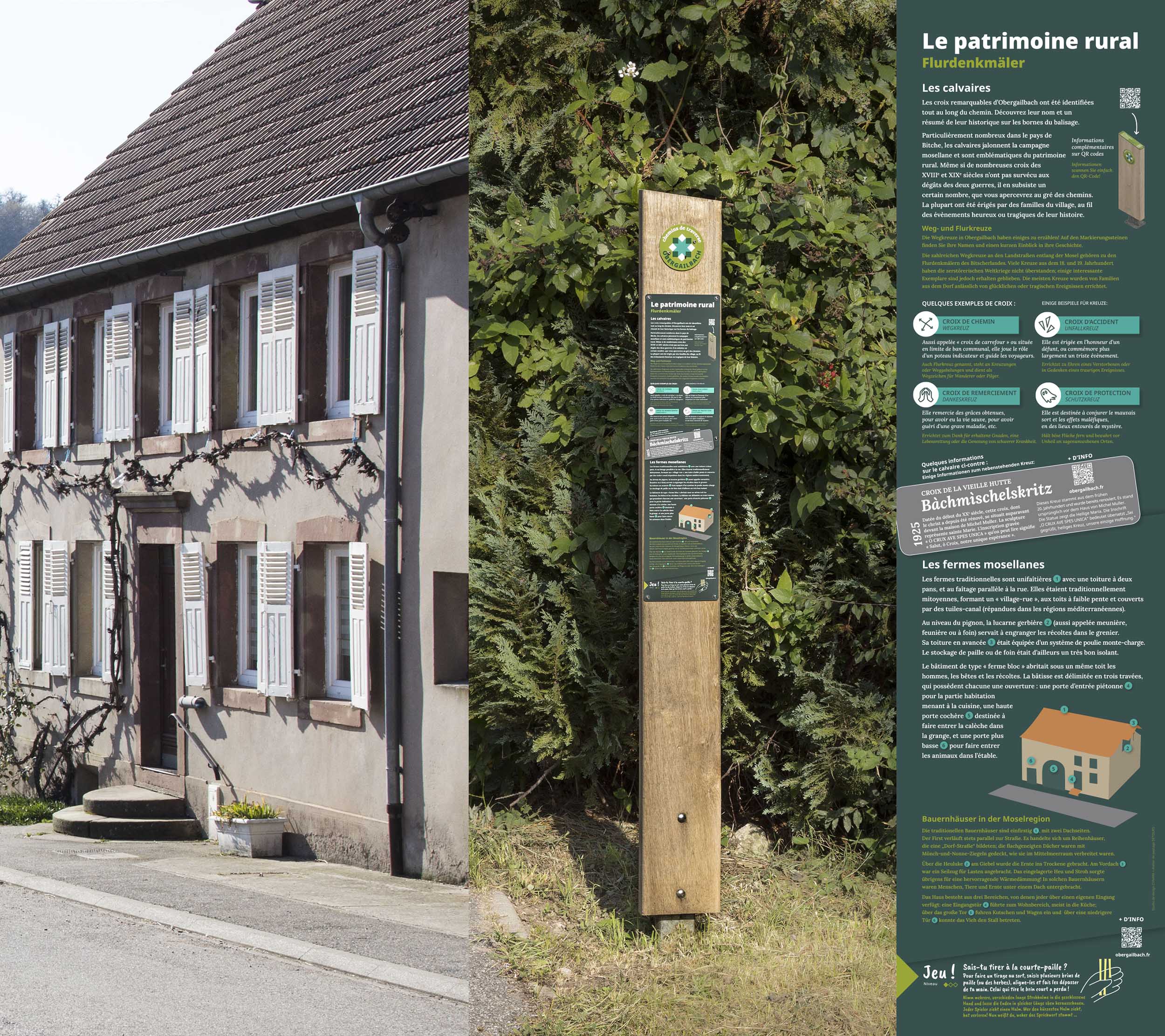 A gauche une photo de maison typique de Moselle avec un toit à deux pans parallèle à la route. A droite une photo du totem pédagogique sur le thème du Patrimoine rural et de l'architecture locale.